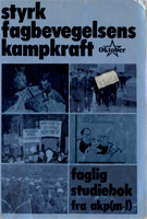 Styrk fagbevegelsens kampkraft